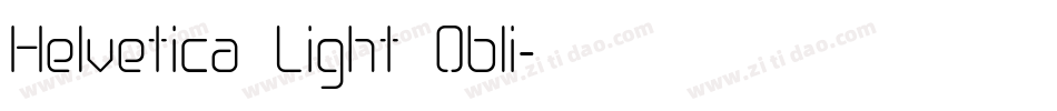 Helvetica Light Obli字体转换